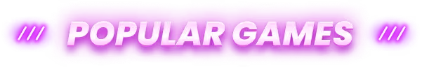 Popular Games